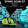 Spawn Again EP