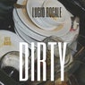 Dirty