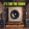 It's Time for Trance