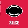 Slice 1: A Slice Of Things To Come