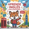 Aprende Inglés con Canciones – Nivel 1