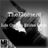 Life On The Knifes Edge