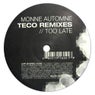 Teco Remixes / Too Late