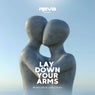 Lay Down Your Arms (Club Version)