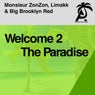 Welcome 2 the Paradise