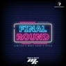 Final Round (Extended Mix)
