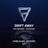 Drift Away