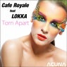 Torn Apart (Chill Out Mixes) feat. Lokka