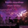 Zenith Night Selection