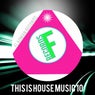 This Is House Music 10
