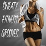 Sweaty Fitness Grooves