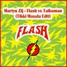 Flash Vs Taikoman (Tikki Masala Edit)