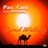 Camel Walking (feat. Remedy)