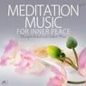 Meditation Music for Inner Peace Vol.3 (Beautiful Ambient and Chillout Music)