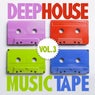 Deep House Music Tape, Vol. 3