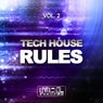 Tech House Rules, Vol. 2