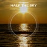 Half The Sky (Original Mix)
