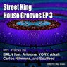 Street King House Grooves EP 3