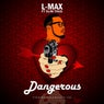 Dangerous