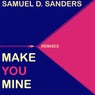 Make You Mine (Nigel Lowis remix)