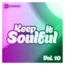 Keep It Soulful, Vol. 10