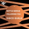 Bottle Genius / Following You