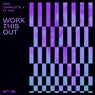 Work This Out / Heat