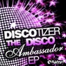 The Disco Ambassador EP