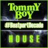 Tommy Boy #BeatportDecade House