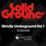 Strictly Underground Vol 1