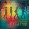 Relounged and Regrooved Beatles Songs by Giacomo Bondi - 35 Songs Special Edition