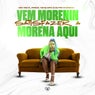 Vem Morenin Satisfazer a Morena Aqui (Remix)