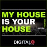My House Is Your House Edition 14