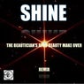 Shine Remix 3 (Beautician's Afro Beauty Make Over Remix)