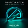 Au Revoir Bitch (Remixes Vol. 3)