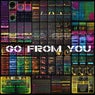 Go From You