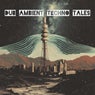 Dub Ambient Techno Tales