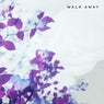 Walk Away