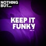 Nothing But... Keep It Funky, Vol. 11