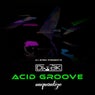 Acid Groove