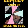 Make Me Feel (Rasmir Mantree Remixes)