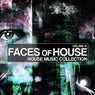 Faces Of House - House Music Collection Volume 15