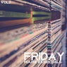 Friday House Essentials, Vol. 1 - Strictly House Music