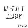 When I Look (Radio Edit)