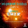 VA Planet B.A.B.A. Part 4 (Compiled By Imix)