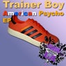 American Psycho EP