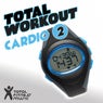 Total Workout: Cardio 2