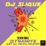 Dynamite (Get Ill Mixxx Master)