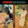 IR 55 Sankara Future Dub Resurgence (feat. Sankara Future Dub Resurgence) [Drawing on Ancestral Knowledge]