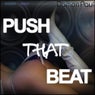 Push That Beat